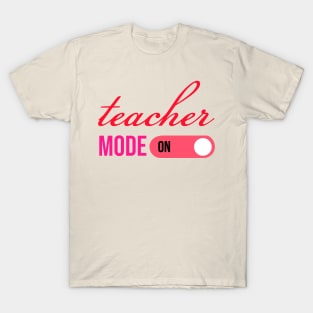 teacher mode on T-Shirt